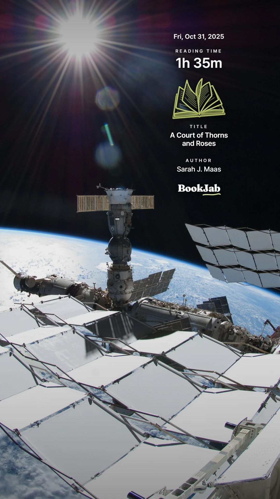 A Court of Thorns and Roses · 1h 35m — the ISS and a Soyuz above Earth, sun flaring